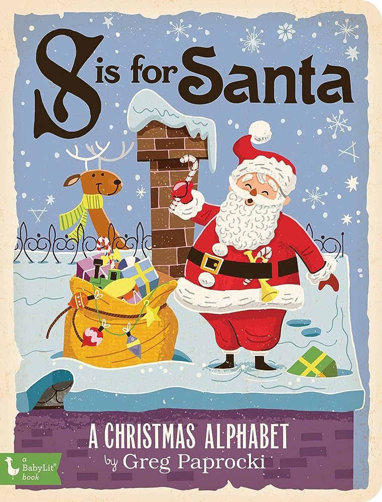 S Is for Santa: A Christmas Alphabet (BabyLit) | Amazon (US)