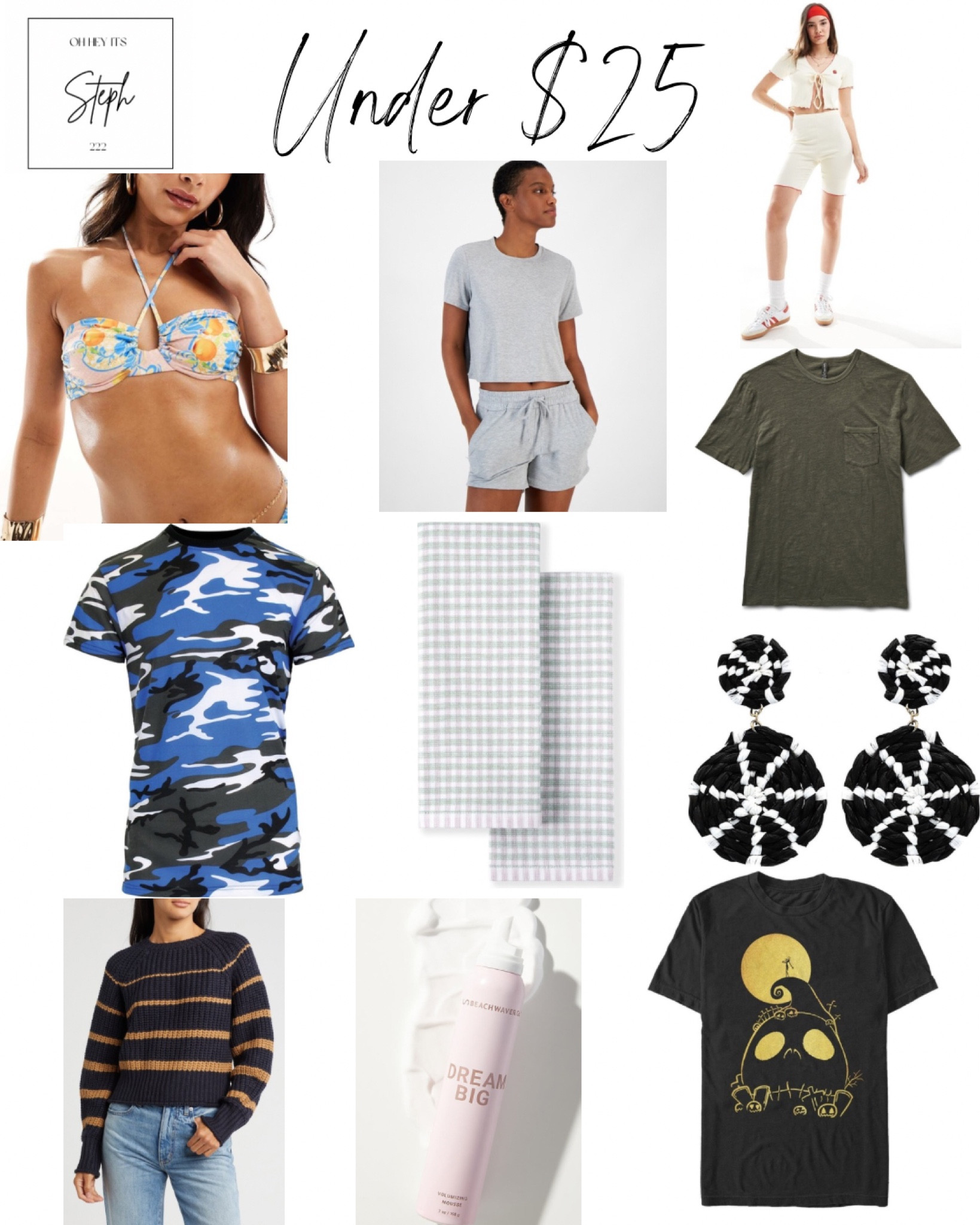 Under $25

Stripe sweater, Nordstrom rack, beachwaver mouse, Anthropologie, nightmare before Christmas tshirt, Macys, men’s camo tshirt, kitchen towels, circle drop earrings, bikini top, asos, boxy tshirt, legging shorts 

#LTKStyleTip #LTKSaleAlert #LTKFindsUnder50