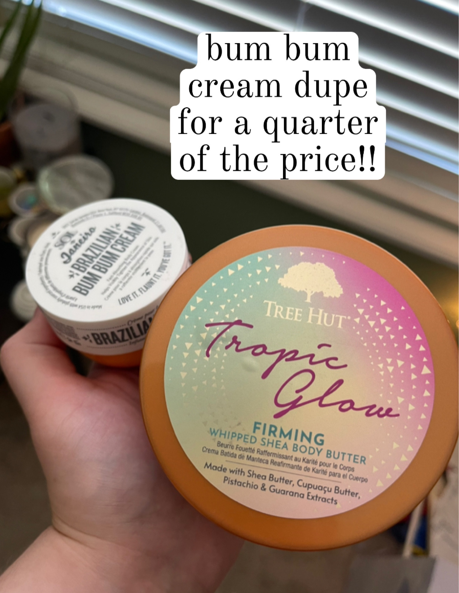Trust when I say they smell the exact same!!! 








Dupe, dupes, sol de Janeiro, bum bum cream, sol de Janeiro moisturizer, finds, must haves, cheroiza 62, sol de Janeiro 62, skincare, skincare finds, dupe finds, dupe alert, tree hut, tree hut body cream 

#LTKHolidaySale #LTKbeauty #LTKHoliday