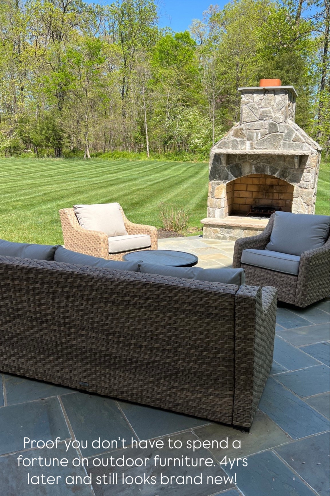 Outdoor patio set

Proof you don’t have to spend a fortune on outdoor furniture. 4 years later and still looks brand new. Look for less from Walmart 