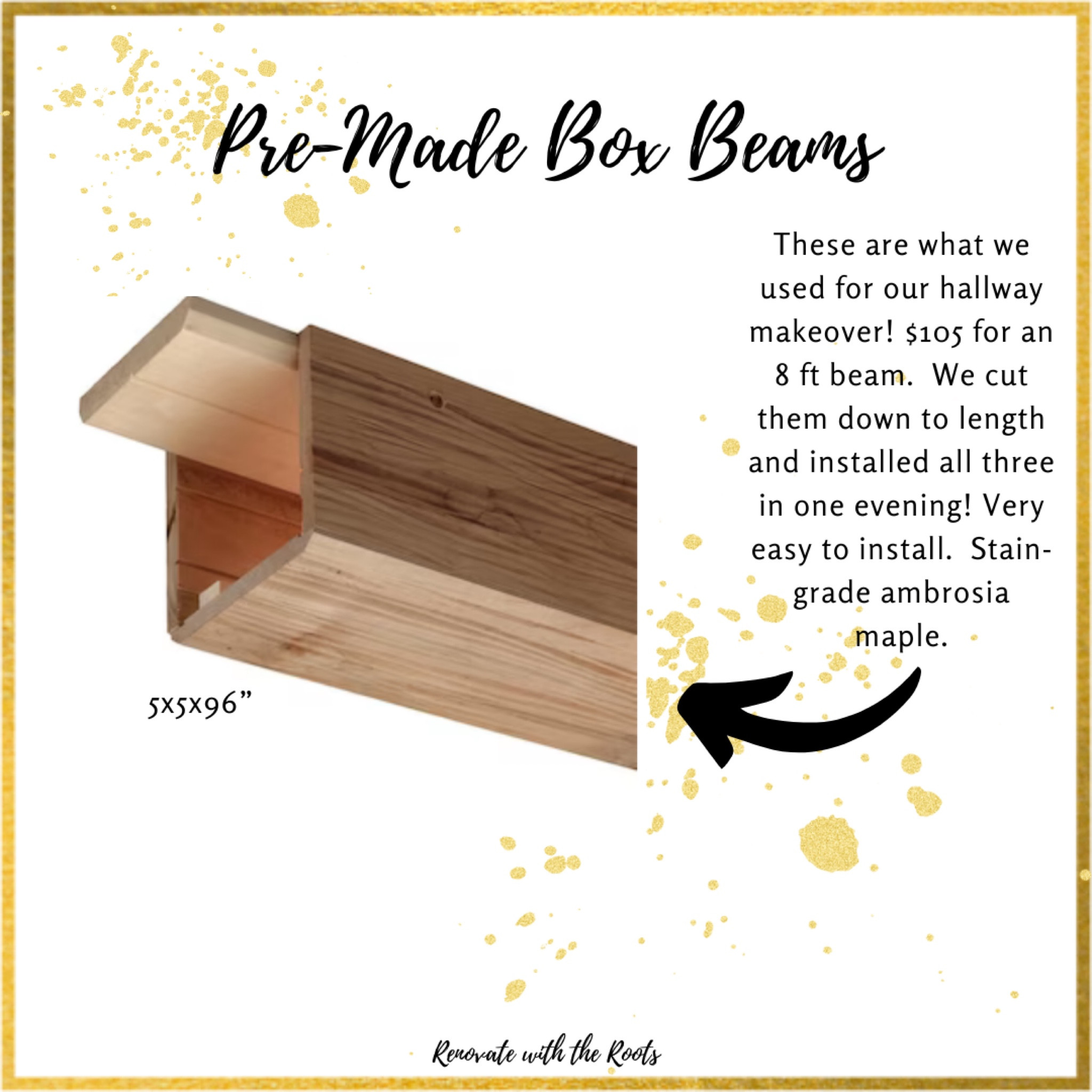 We used these pre-made box beams for our hallway makeover.  Beautiful quality, real wood, not foam! Easy to install and come with all hardware needed.  You can stain them any color.  We cut them to custom fit our hallway width.  

#diyhomeproject #homerenovation #modernfarmhouse


#LTKhome #LTKstyletip #LTKfamily
