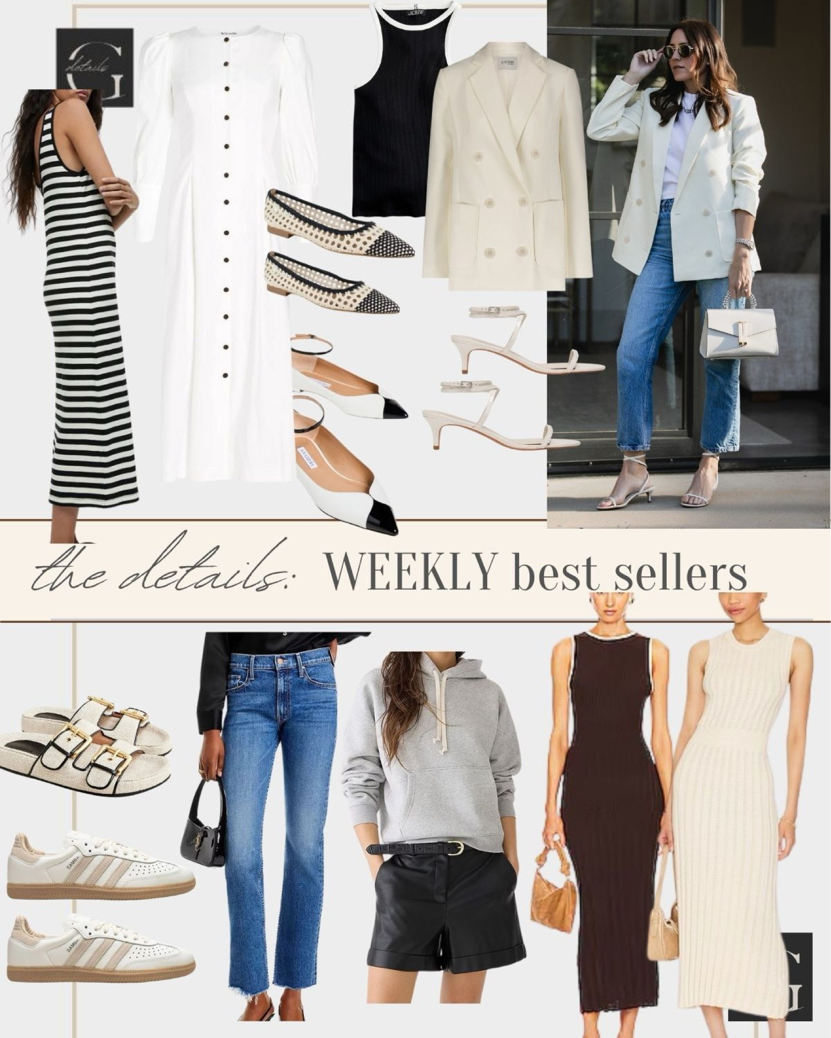 Weekly best sellers 

Hm striped dress
Jcrew sandals
White blazer
Samba
Knit dress 
Spring shoes
Ballet flats 

#LTKstyletip #LTKover40 #LTKshoecrush