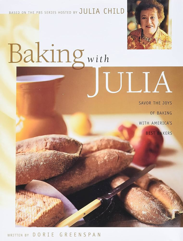 Baking with Julia: Savor the Joys of Baking with America's Best Bakers | Amazon (US)