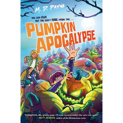 Pumpkin Apocalypse - by  M D Payne (Paperback) | Target