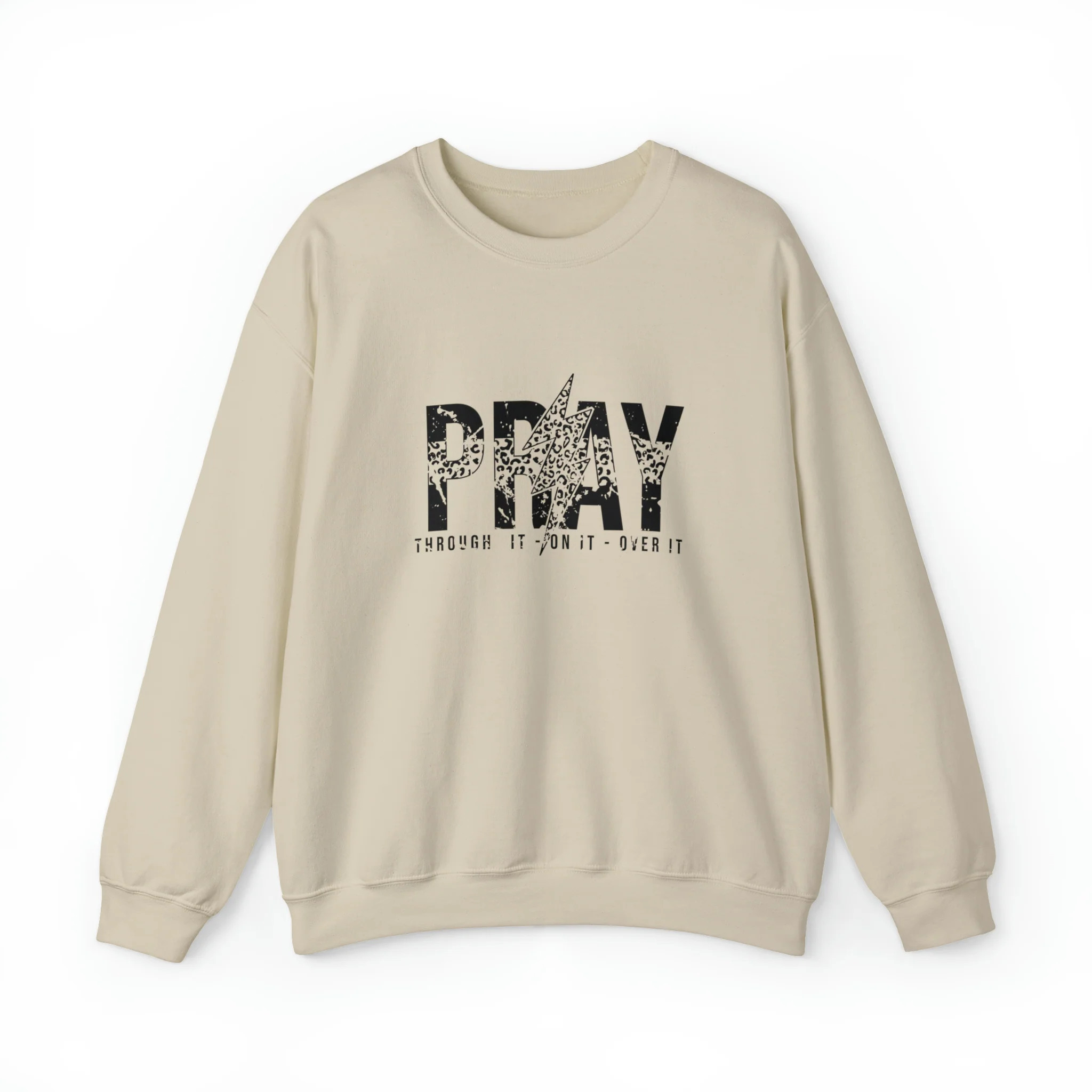 Pray through it™ Crewneck Sweatshirt | Sweetest Dreams Style