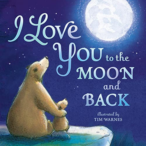 I Love You to the Moon and Back | Amazon (US)