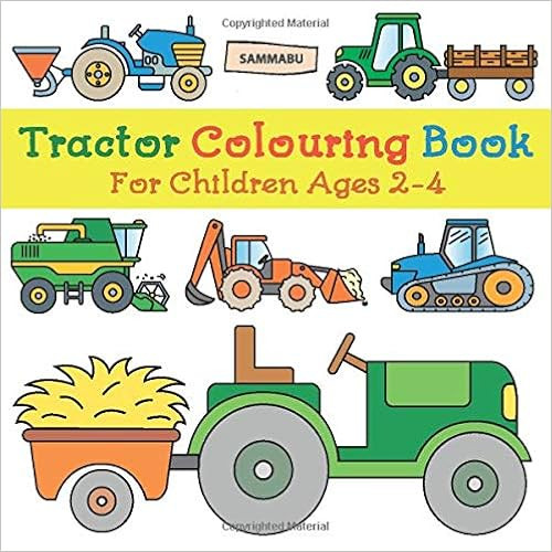 Tractor Colouring Book: For Children Ages 2-4    Paperback – November 5, 2017 | Amazon (US)