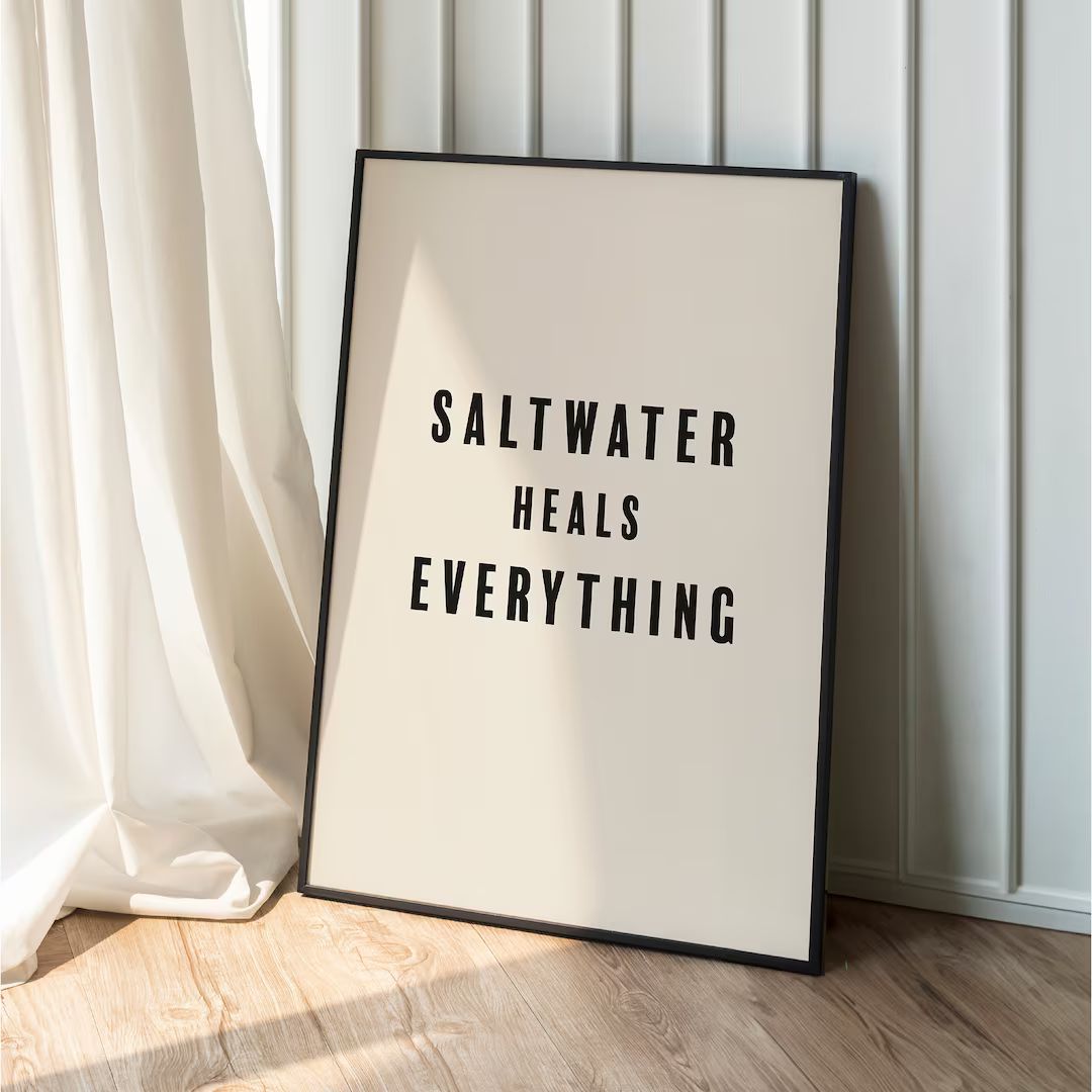 Saltwater Heals Everything Print Coastal Granddaughter Aesthetic Wall Art, Digital Download, Mini... | Etsy (US)