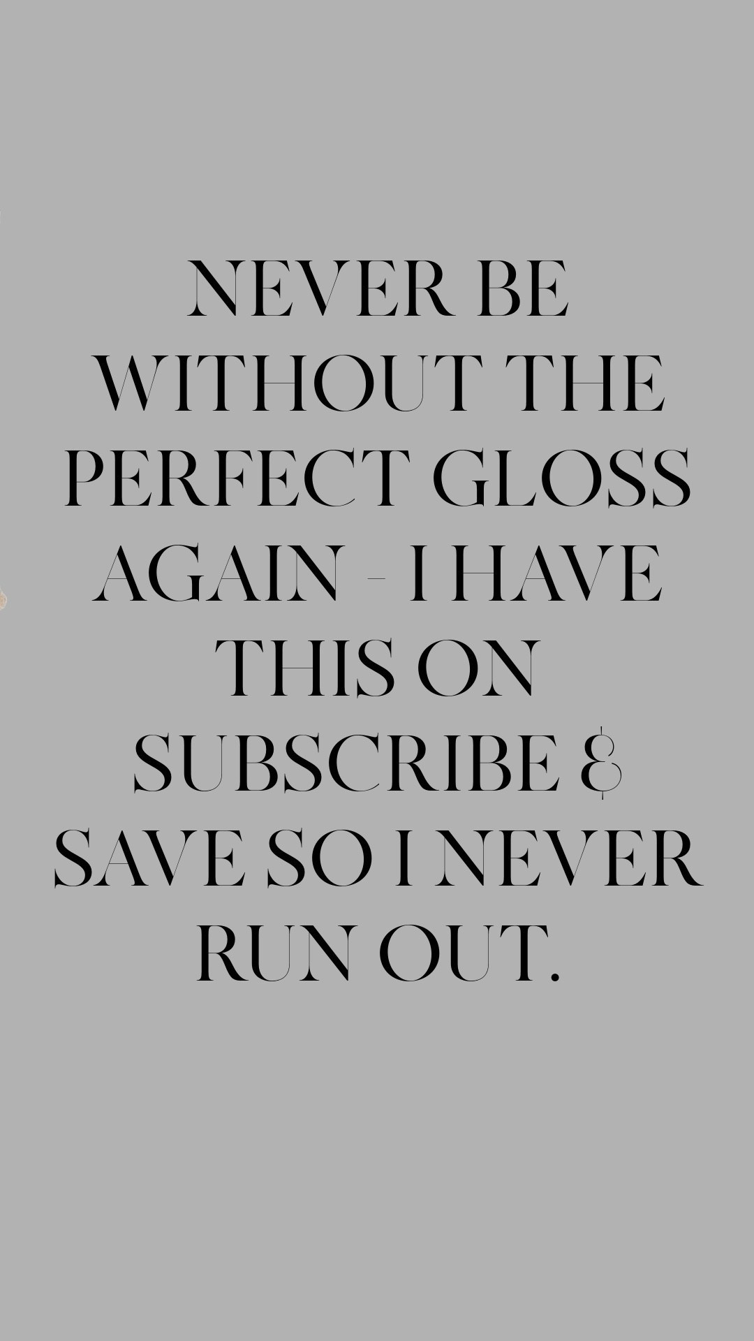 Never be without the perfect gloss again. This shade is my go-to, and I keep it on Subscribe & Save so I never run out. It’s hydrating, flattering on everyone, and the one lip product I repurchase over and over. Linking it here so you can grab it too before it sells out.

#LTKselfcare #LTKmorningroutine #LTKBeauty