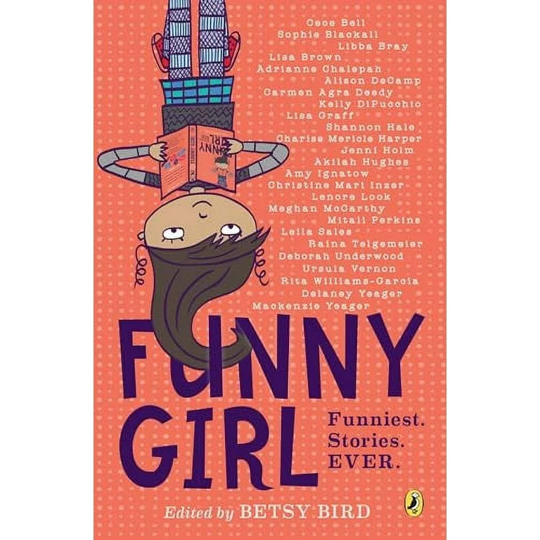 Funny Girl: Funniest. Stories. Ever. (Paperback) - Walmart.com | Walmart (US)