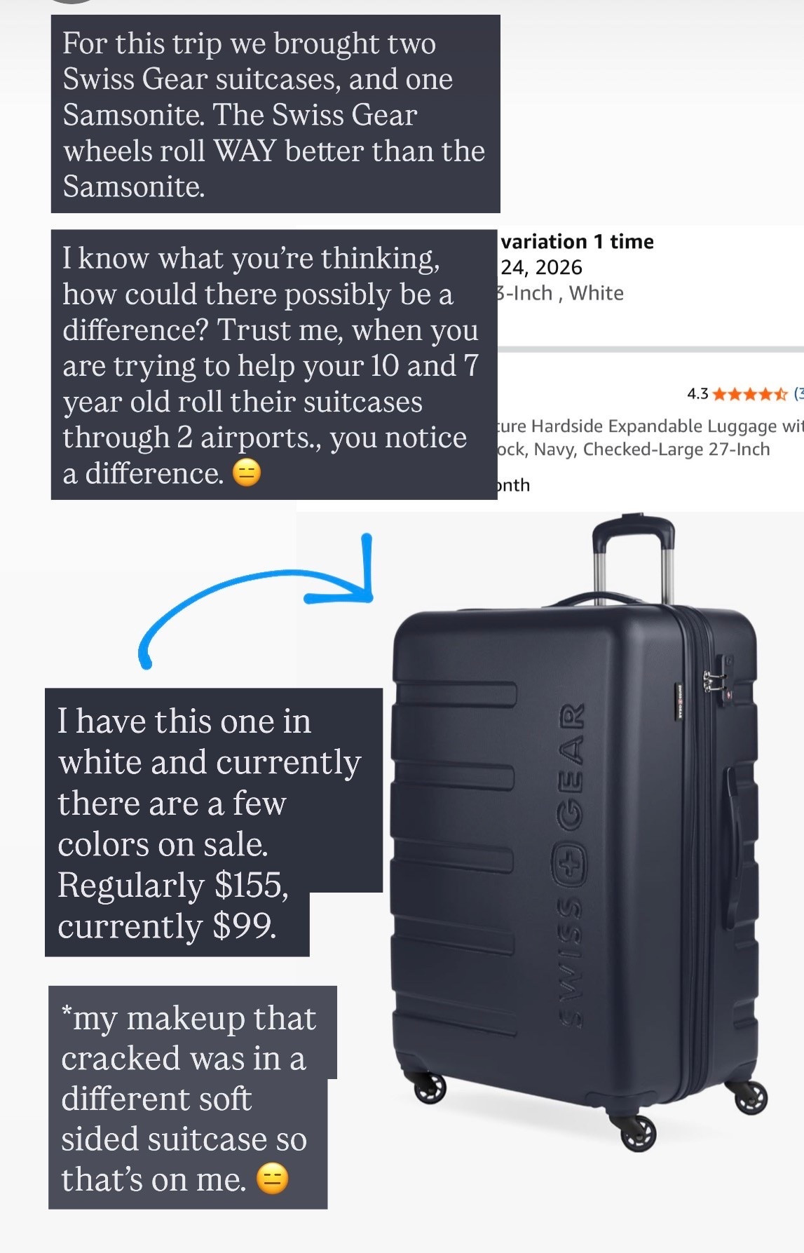 Changing my favorite suitcase from Samsonite to Swiss Gear solely because the wheels roll better AND they don’t break as easily. 


Travel tips, packing tips, favorite suitcase, favorite luggage, luggage for moms on the go, SwissGear suitcase, favorite new suitcase.

#LTKSaleAlert #LTKTravel #LTKOver40