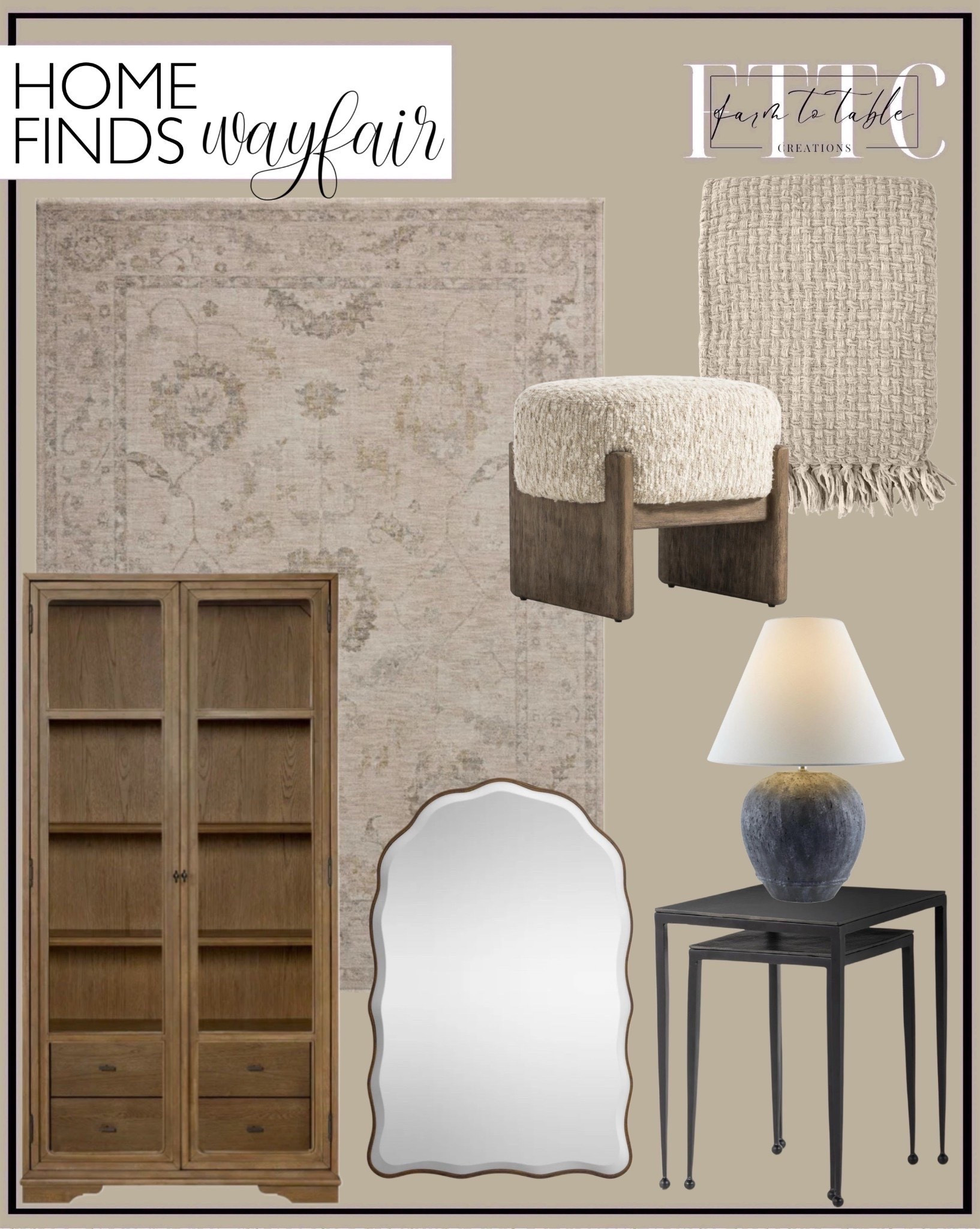 Wayfair Home Finds  Follow @farmtotablecreations on Instagram for more daily home finds, deals, and styling inspiration.

These are the kind of neutral, timeless pieces that instantly elevate a space — from the soft vintage-style rug to the warm wood cabinet and cozy textured accent stool. Everything here is perfect for creating that layered, designer look for less, and Wayfair always has the best home refresh deals.

Tap through to shop each piece and save your favorites for your next living room or bedroom update!

#wayfair #homedecor #livingroomrug #accentchair #pillows #rugs #livingroomfurniture #lamp #mirror #cabinet #homefinds #neutraldecor #cozyhome


#LTKSaleAlert #LTKHome
