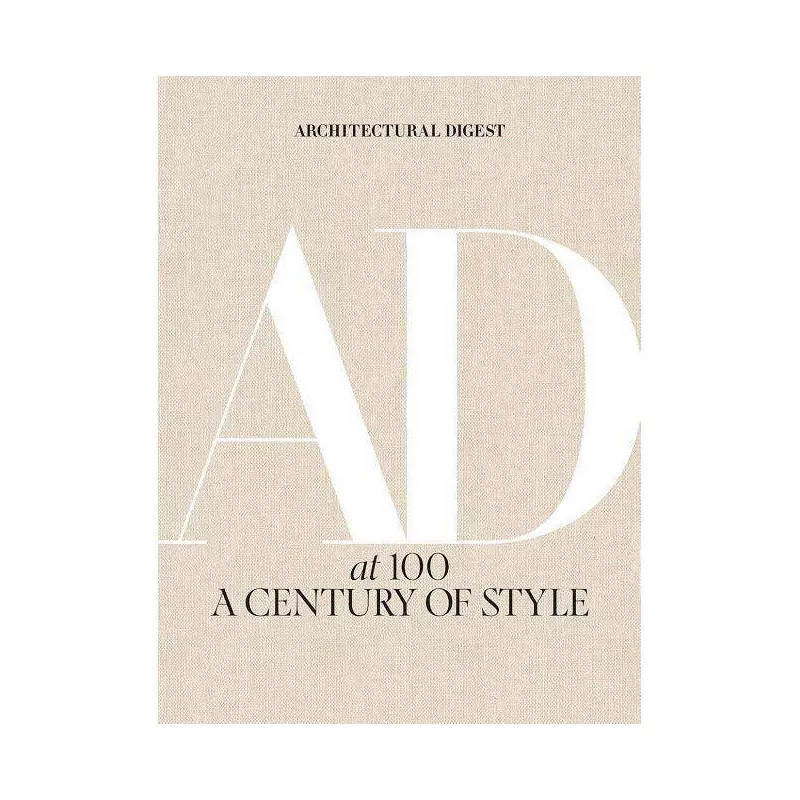 Architectural Digest at 100 - (Hardcover) | Target