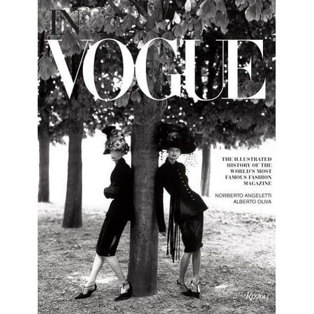 In Vogue : An Illustrated History of the World's Most Famous Fashion Magazine | Walmart (US)