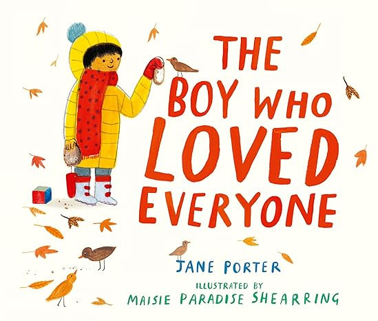 The Boy Who Loved Everyone      Hardcover – Picture Book, January 4, 2021 | Amazon (US)