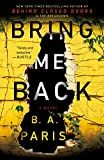 Bring Me Back: A Novel | Amazon (US)