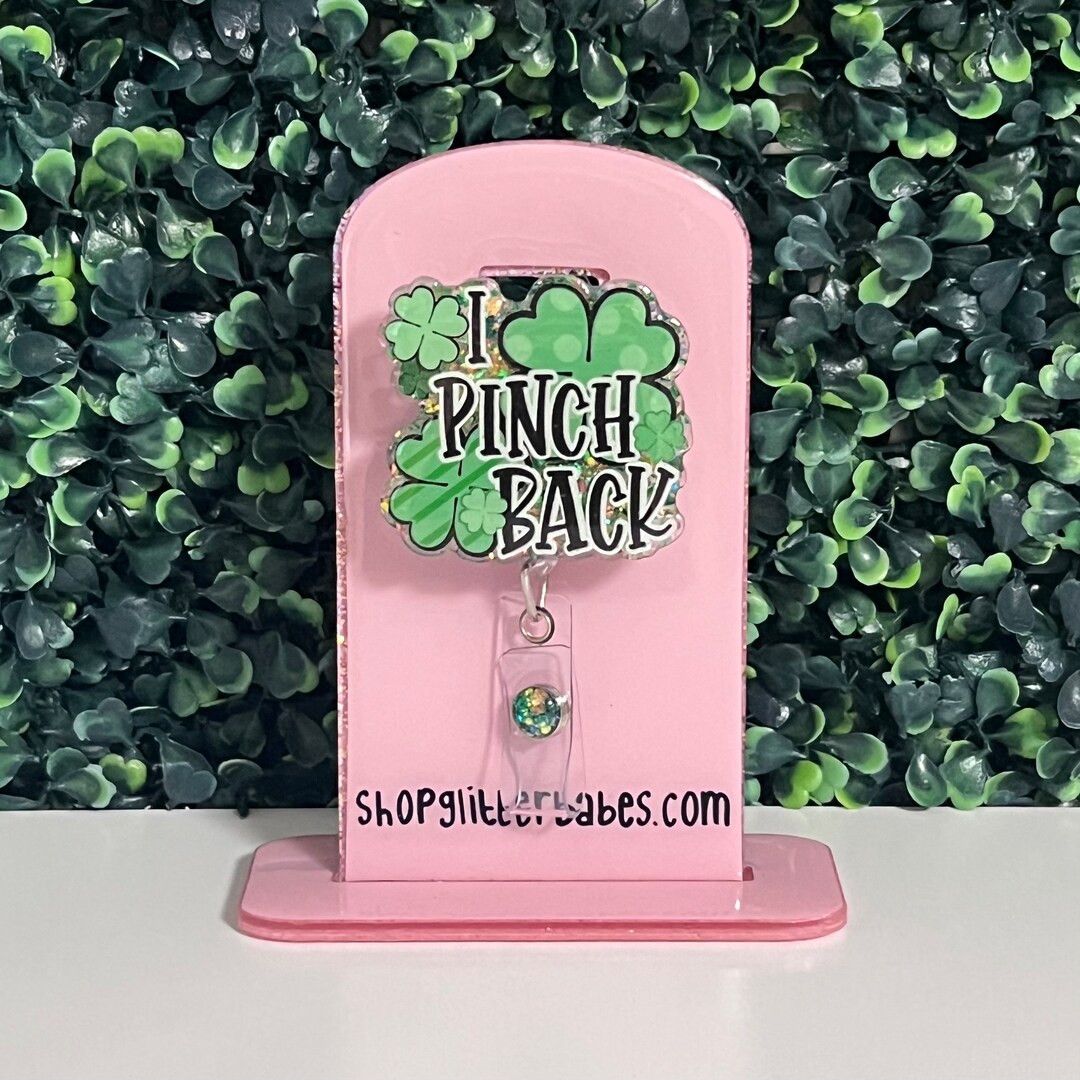 I Pinch Back St Patrick's Day Retractable Badge Reel, Lucky Badge Holder, Nurse Badge Reel, NICU ... | Etsy (US)