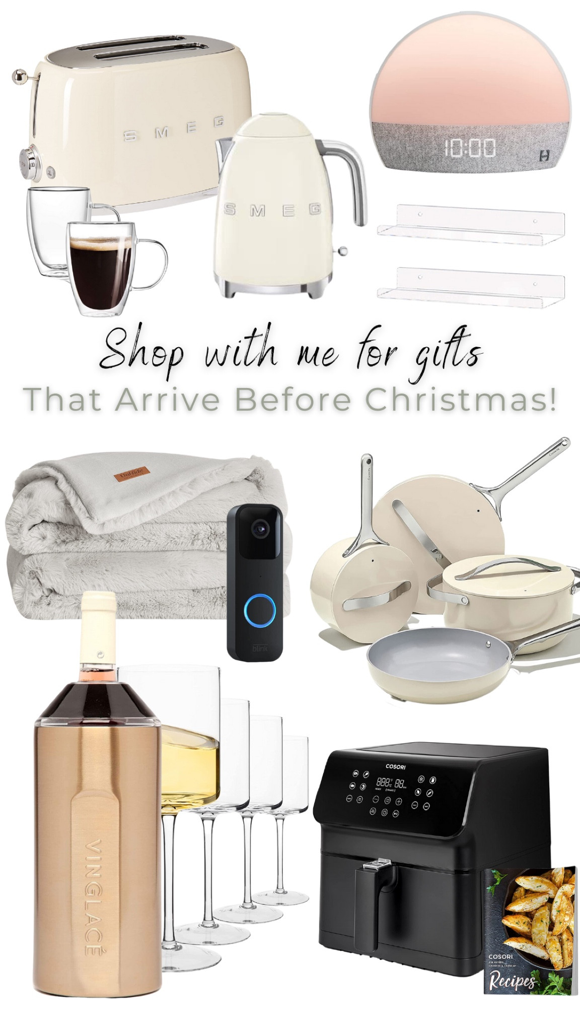 Gift guide for items that arrive before Christmas! Gifts arriving before Christmas! Caraway pot set, wine chiller, Vinglacé wine chiller, smeg toaster, smeg kettle, hatch alarm clock, air fryer, acrylic makeup shelves, acrylic wall shelves, square wine glasses, unhide blanket, unhide faux fur blanket, Amazon, Amazon finds, Amazon home, Amazon prime, last minute gifts!  

#LTKhome #LTKHoliday #LTKGiftGuide