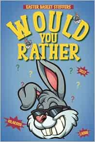 Easter Basket Stuffers: Would You Rather Game Book for Kids, Teens, and Adults | Laughing Out Lou... | Amazon (US)