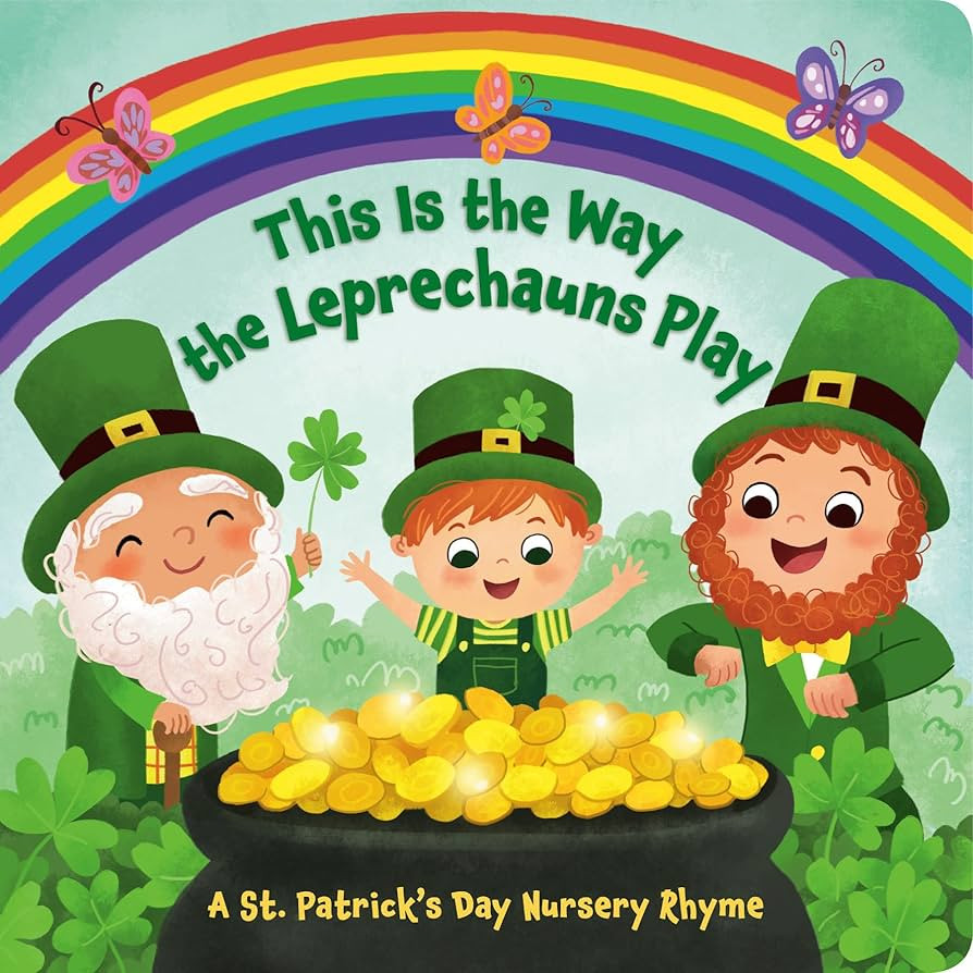 This Is the Way the Leprechauns Play: A St. Patrick's Day Nursery Rhyme | Amazon (US)
