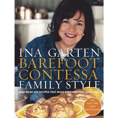 Barefoot Contessa Family Style (Hardcover) (Ina Garten) | Target