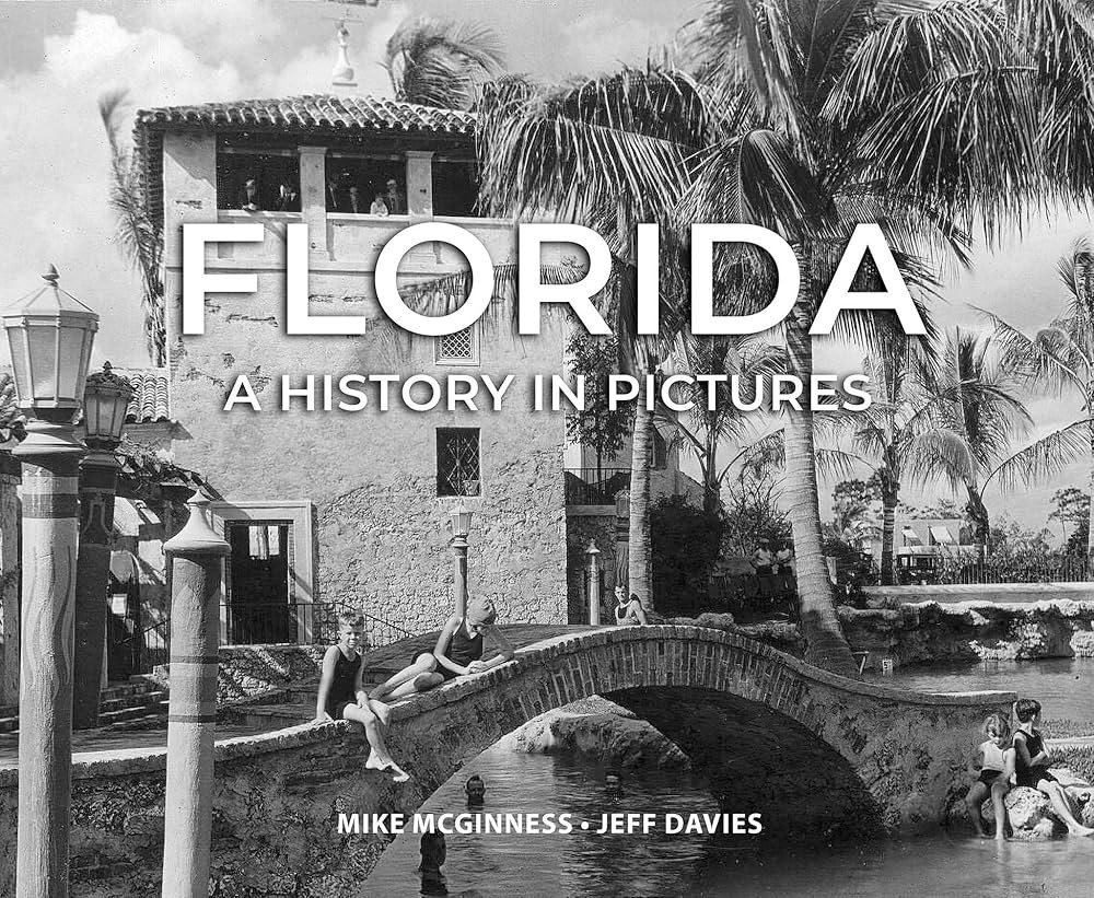 Florida: A History In Pictures | Amazon (US)