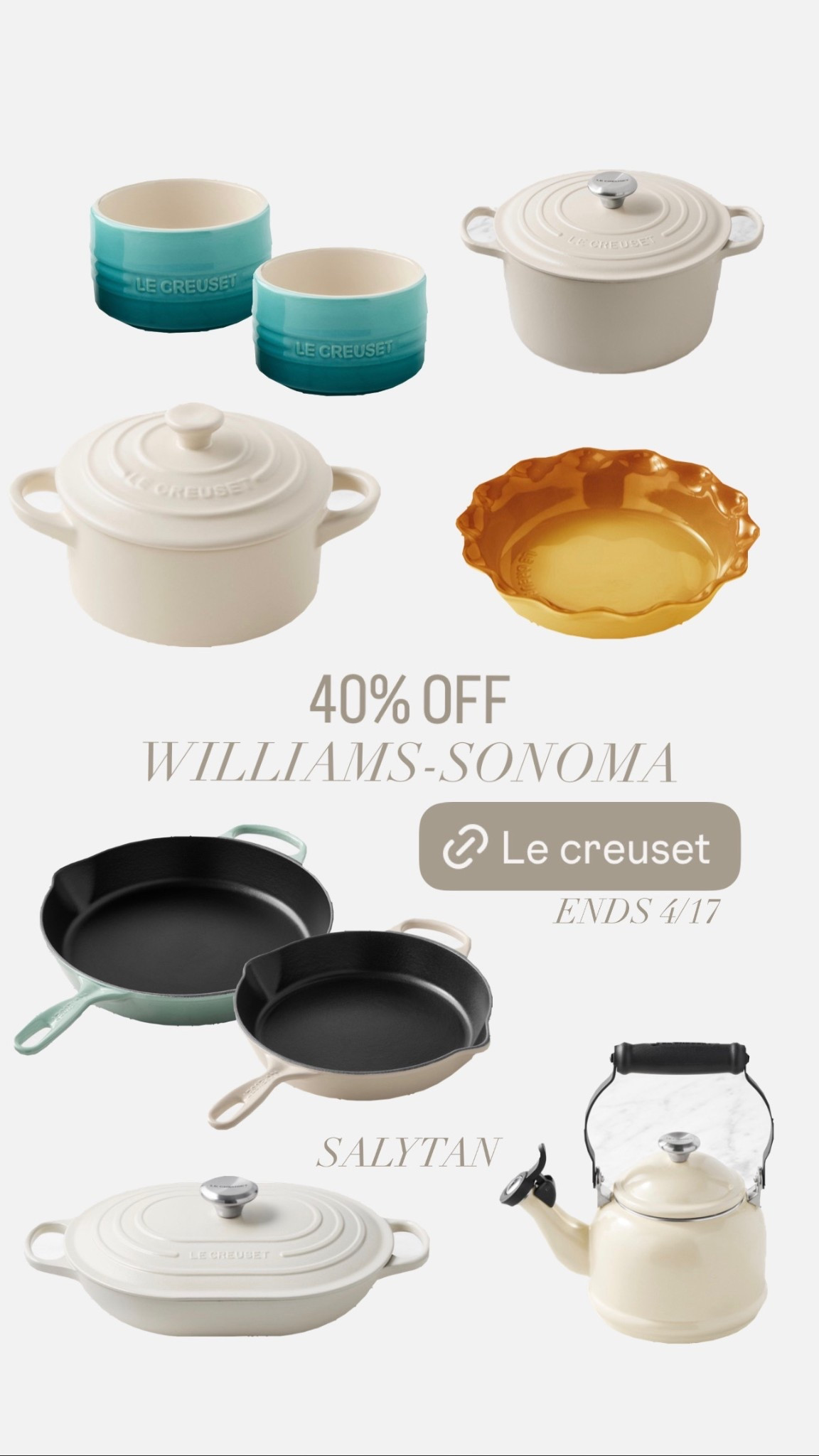 40% OFF ENDS TONIGHT!
WILLIAMS-SONOMA - Le creuset Cookwear. ENDS 4/17 

Perfect gifts for Mother’s Day!
(Mothers, daughters, grandmothers, aunties, god mothers, sisters, friends, mil, mother-in-lawws

#LTKSaleAlert #LTKSeasonal #LTKMothersDay