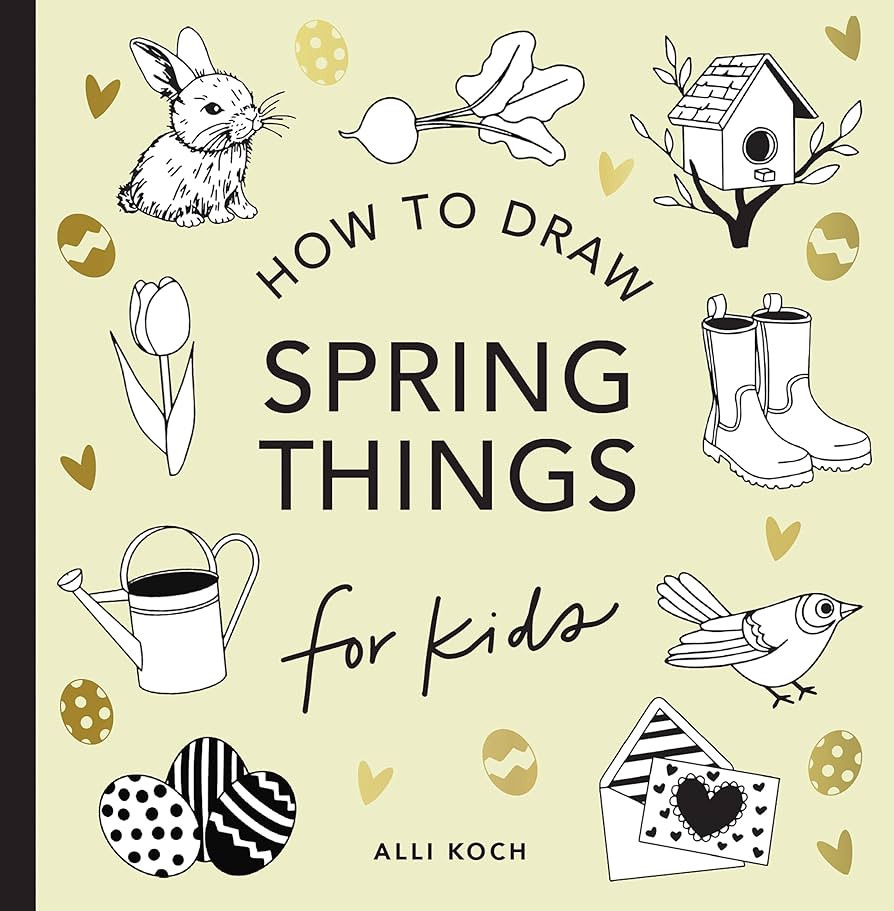 Spring Things: How to Draw Books for Kids with Easter Eggs, Bunnies, Flowers, and More (How to Dr... | Amazon (US)