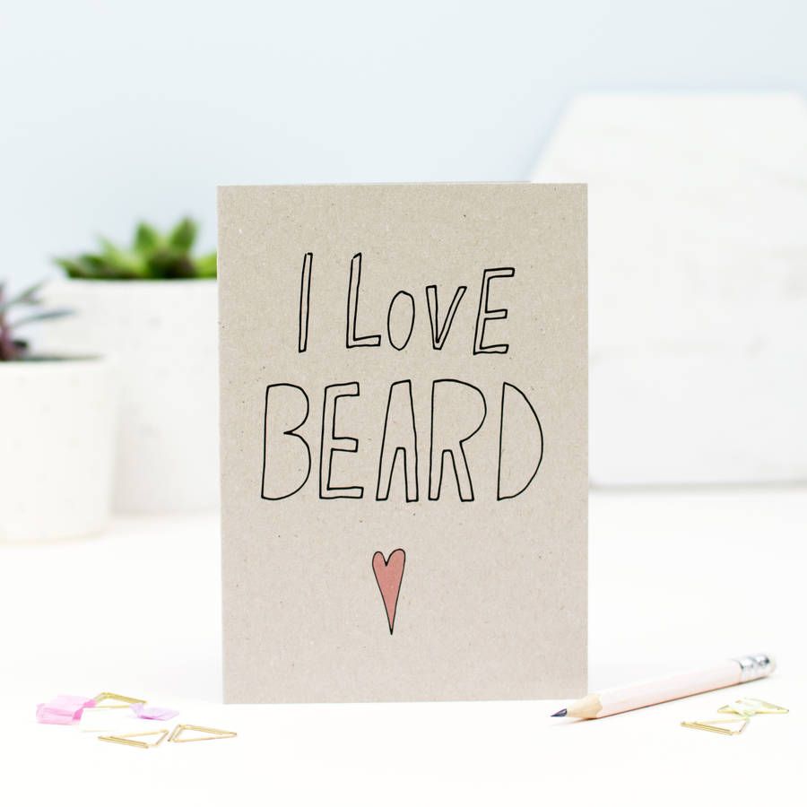 Louise and Lygo I Love Beard Card | Notonthehighstreet.com US