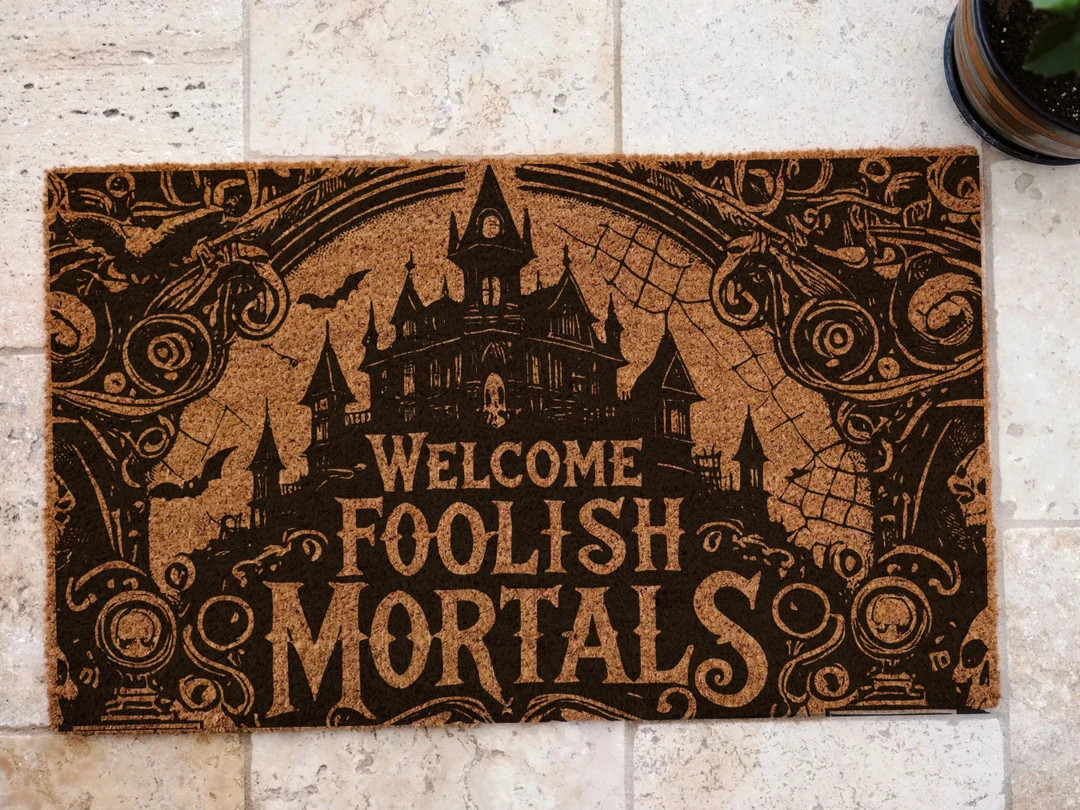 Haunted Mansion Door Mat, Welcome Foolish Mortals Door Mat, Halloween at Home, Halloween Doormat ... | Etsy (US)