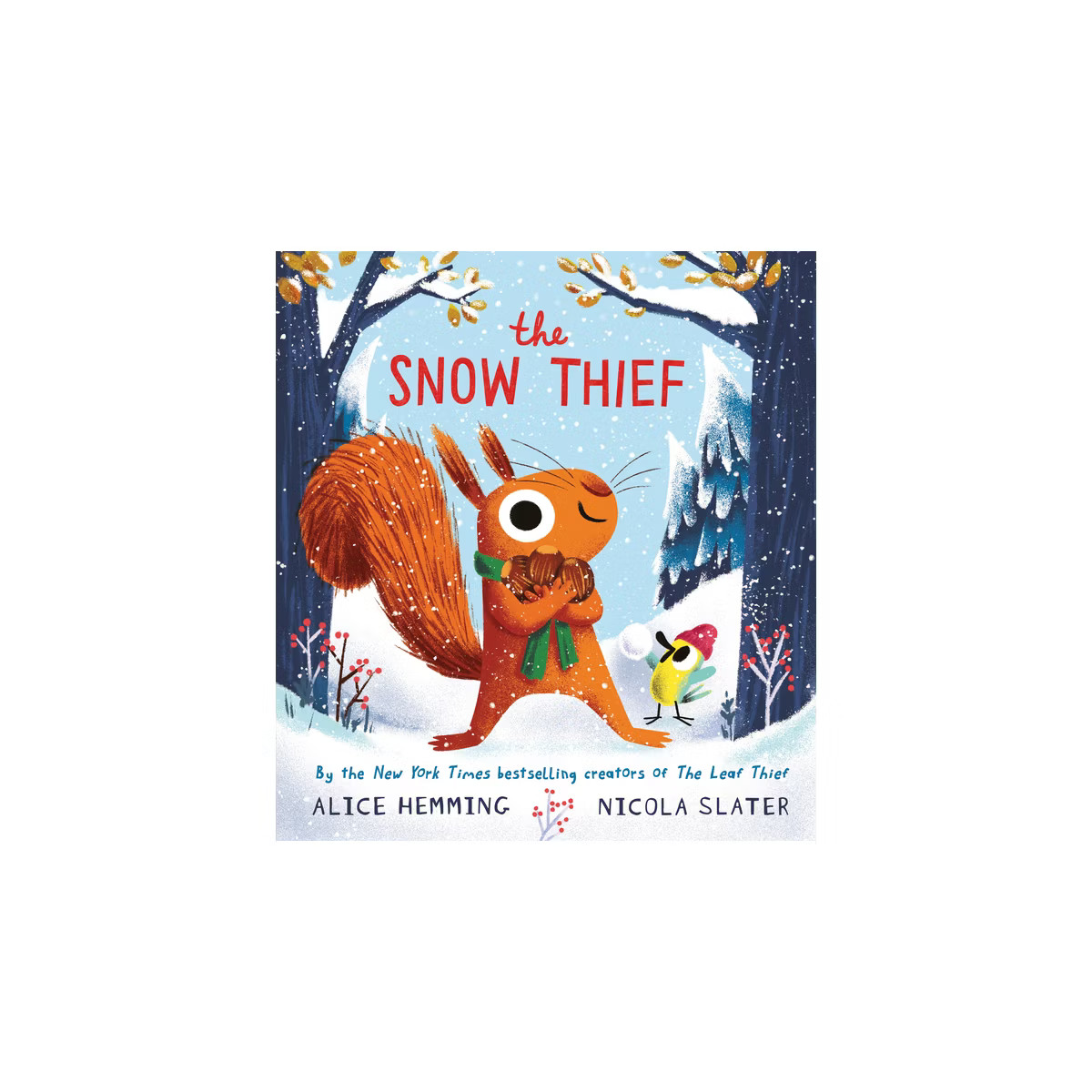 The Snow Thief - (The Leaf Thief) by  Alice Hemming (Hardcover) | Target