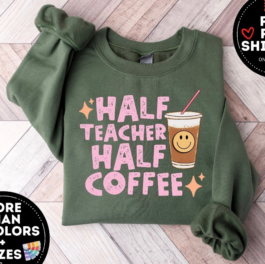 50% off 🎉

Half Teacher Half Coffee sweatshirt, Coffee Addict Teacher Shirt, Teacher Appreciation, Trendy Teacher Shirt, Funny Teacher Shirt, Teacher

#LTKStyleTip #LTKSaleAlert