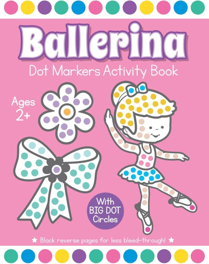 Ballerina Dot Markers Activity Book Ages 2+: My First Easy Ballerina Coloring Book for Preschoole... | Amazon (US)