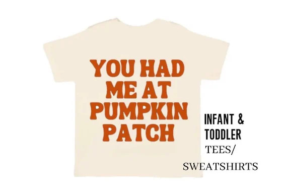 You Had Me At Pumpkin Patch, Pumpkin Patch, Pumpkin Patch Tees, Jersey Shop Design, Pumpkin Pullo... | Etsy (US)