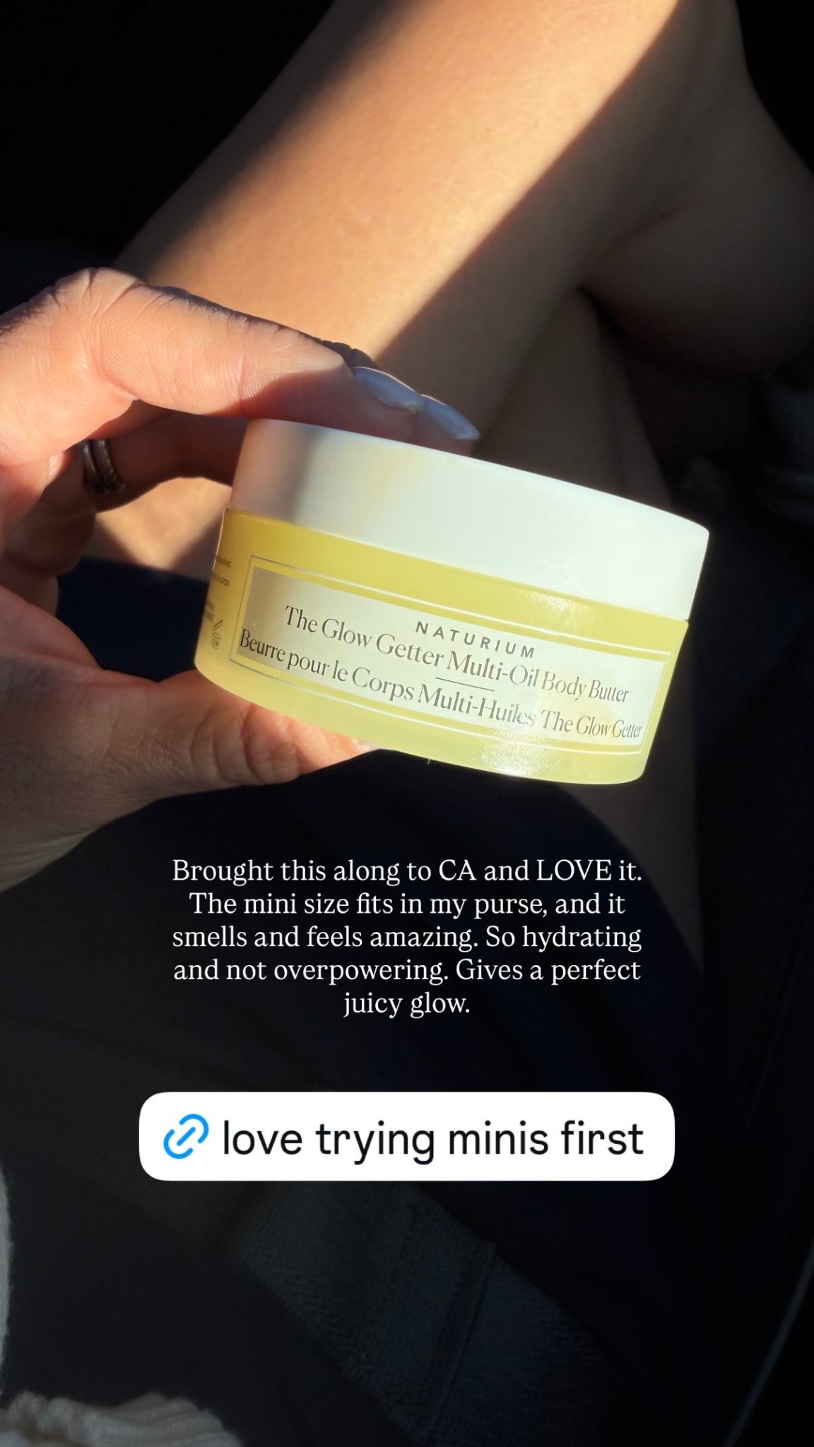 Brought this along to CA and LOVE it. The mini size fits in my purse, and it smells and feels amazing. So hydrating and not overpowering. Gives a perfect juicy glow.