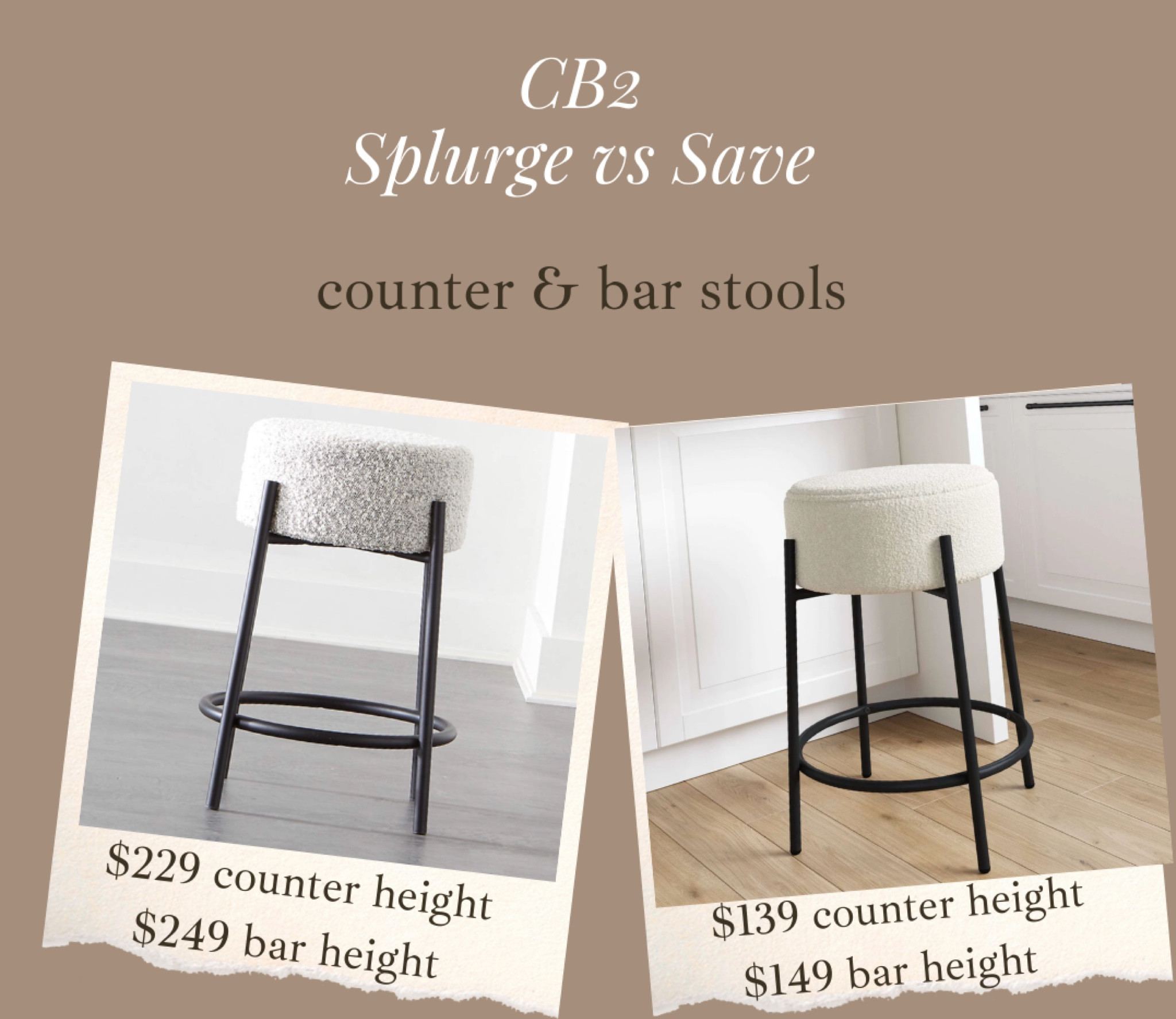 Great lookalike for this CB2 boucle counter and bar height stool. Comes in both Heights and free shipping!
