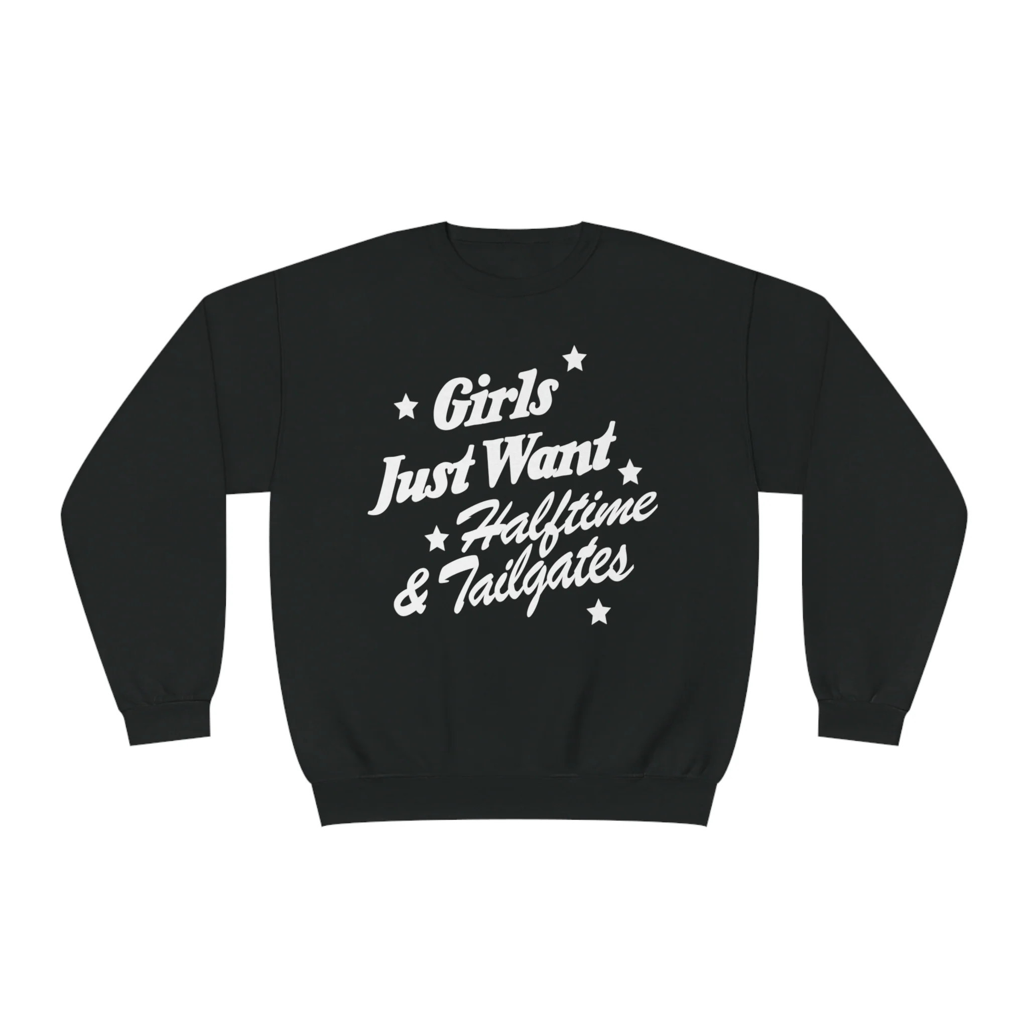 Girls Just Want Halftime & Tailgates Crewneck | Shop Kristin Jones