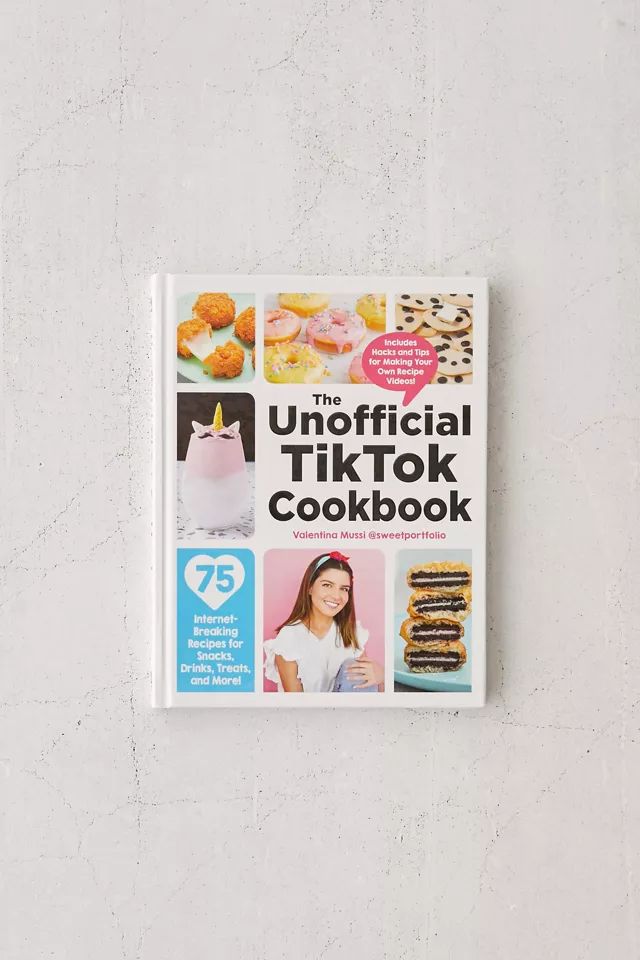 The Unofficial TikTok Cookbook: 75 Internet-Breaking Recipes for Snacks, Drinks, Treats, and More... | Urban Outfitters (US and RoW)