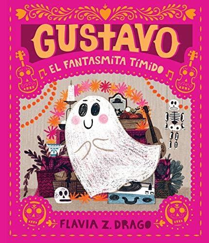 Gustavo, el fantasmita tímido (Spanish Edition): Drago, Flavia Z., Drago, Flavia Z.: 97815362141... | Amazon (US)