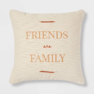 'Friends are Family' Square Throw Pillow Cream/Gold - Threshold™ | Target