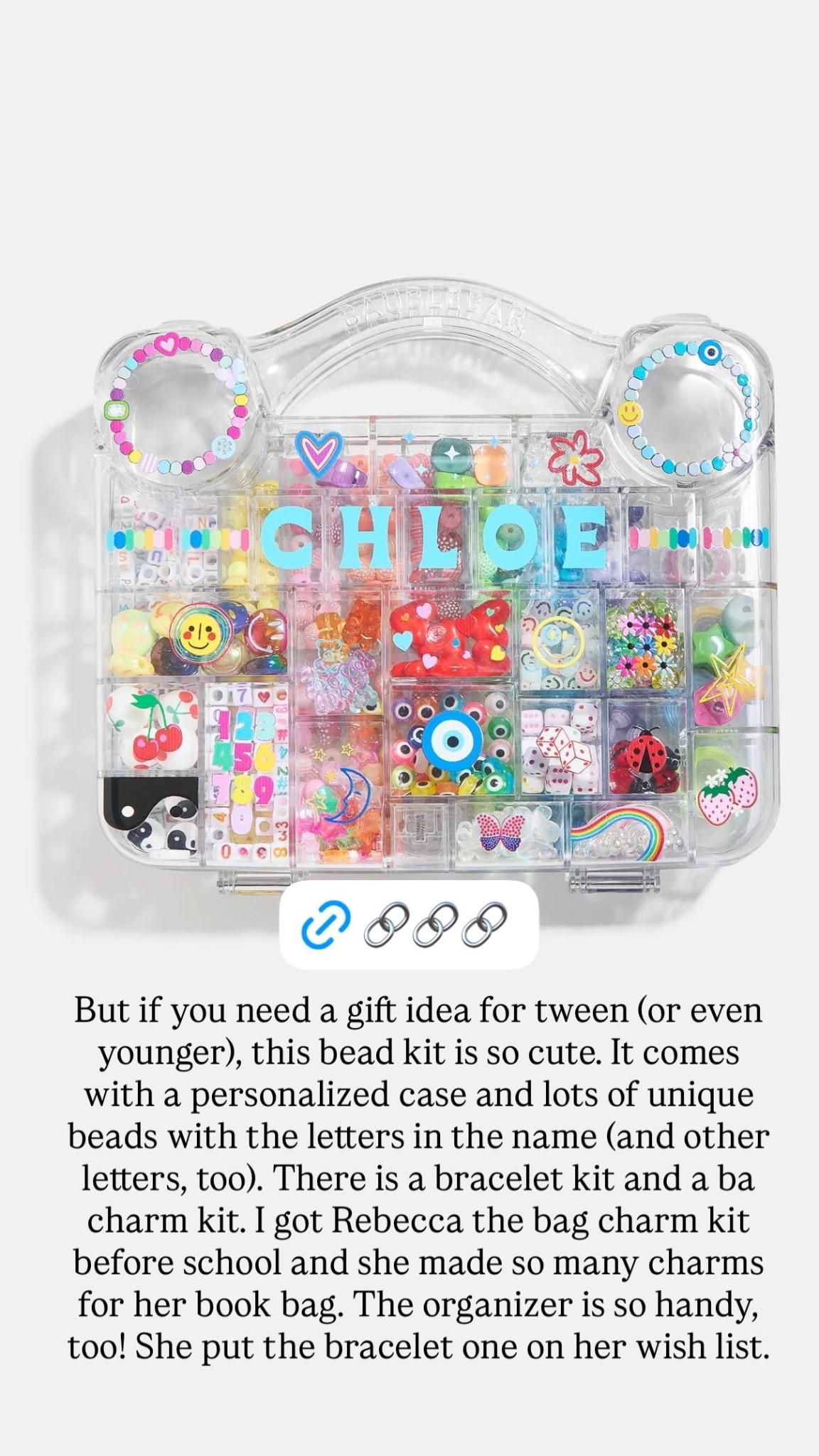 But if you need a gift idea for tween (or even younger), this bead kit is so cute. It comes with a personalized case and lots of unique beads with the letters in the name (and other letters, too). There is a bracelet kit and a ba charm kit. I got Rebecca the bag charm kit before school and she made so many charms for her book bag. The organizer is so handy, too! She put the bracelet one on her wish list.

#LTKGiftGuide #LTKSeasonal #LTKKids