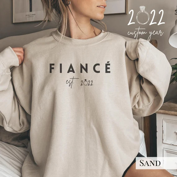 Fiance Sweatshirt. Fiancee Est 2021 Shirt. Engagement Gift for | Etsy | Etsy (US)