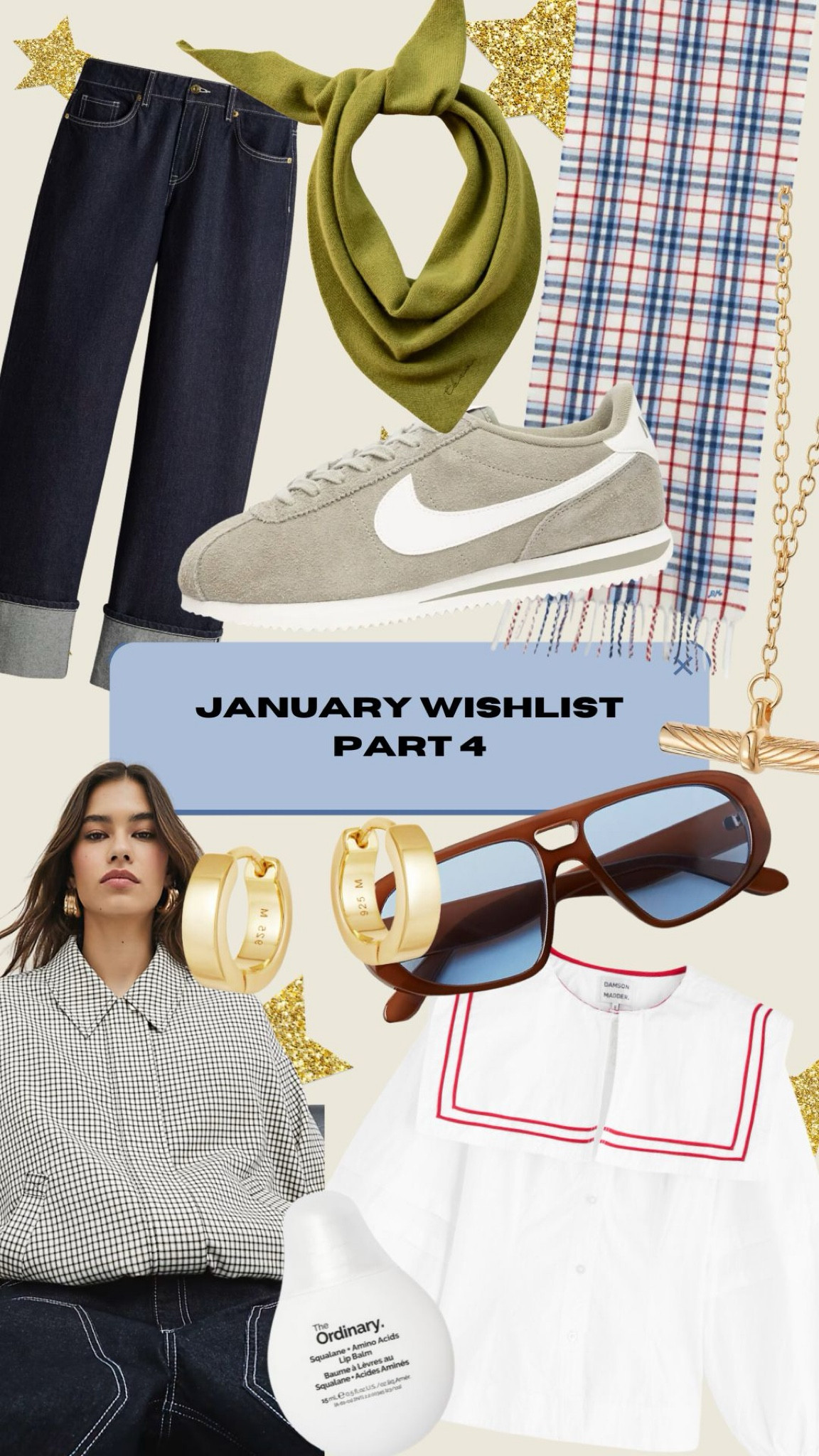 Start the year in style with my January wishlist! ✨ From chic denim and classic Nike Cortez sneakers to gold hoops and skincare must-haves from The Ordinary, these essentials are perfect for upgrading your winter wardrobe. Shop these versatile pieces like a statement sailor blouse, gingham jacket, and more for an effortless, polished look! #LTKNewYear #WinterFashion #WishlistStyle #WardrobeRefresh #LTKBeauty

#LTKdatenight #LTKwinter #LTKFashionMonth