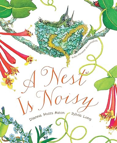 A Nest Is Noisy: (Nature Books for Kids, Children's Books Ages 3-5, Award Winning Children's Book... | Amazon (US)