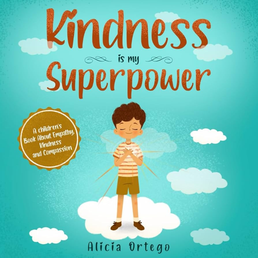 Kindness is my Superpower: A children's Book About Empathy, Kindness and Compassion (My Superpowe... | Amazon (US)