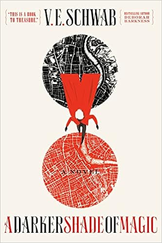 A Darker Shade of Magic: A Novel (Shades of Magic, 1)     Paperback – January 19, 2016 | Amazon (US)