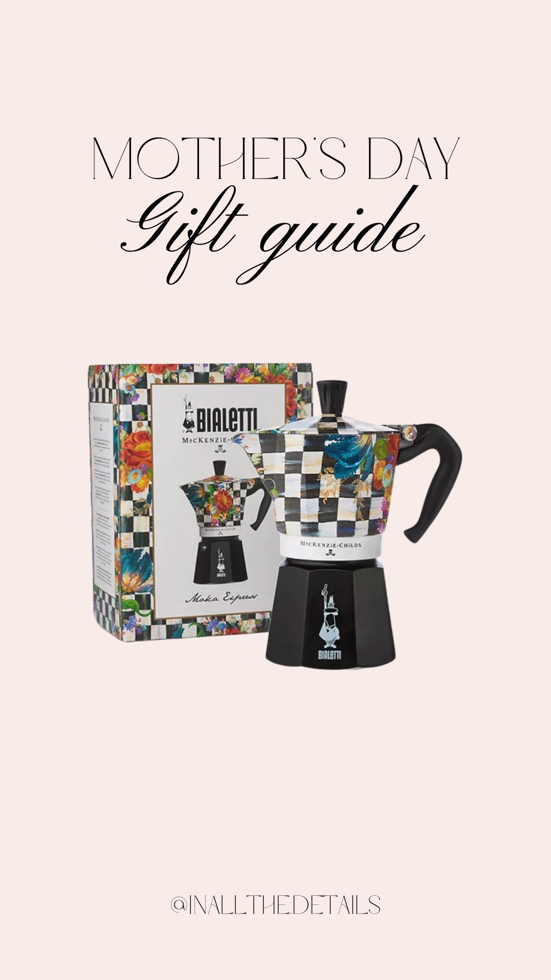 Mother’s Day gift idea, Mother’s Day, gift, guide, stove, top coffee maker, Mckenzie Childs, gifts for her, gifts for sister, dolce and Gabbana