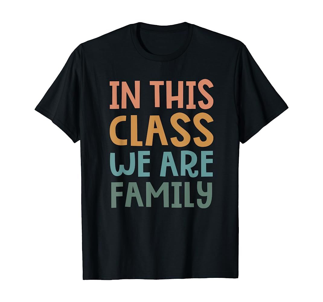 In This Class We Are Family Funny Costumed T-Shirt | Amazon (US)
