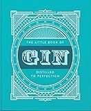 The Little Book of Gin: Distilled to Perfection (The Little Books of Food & Drink) | Amazon (US)