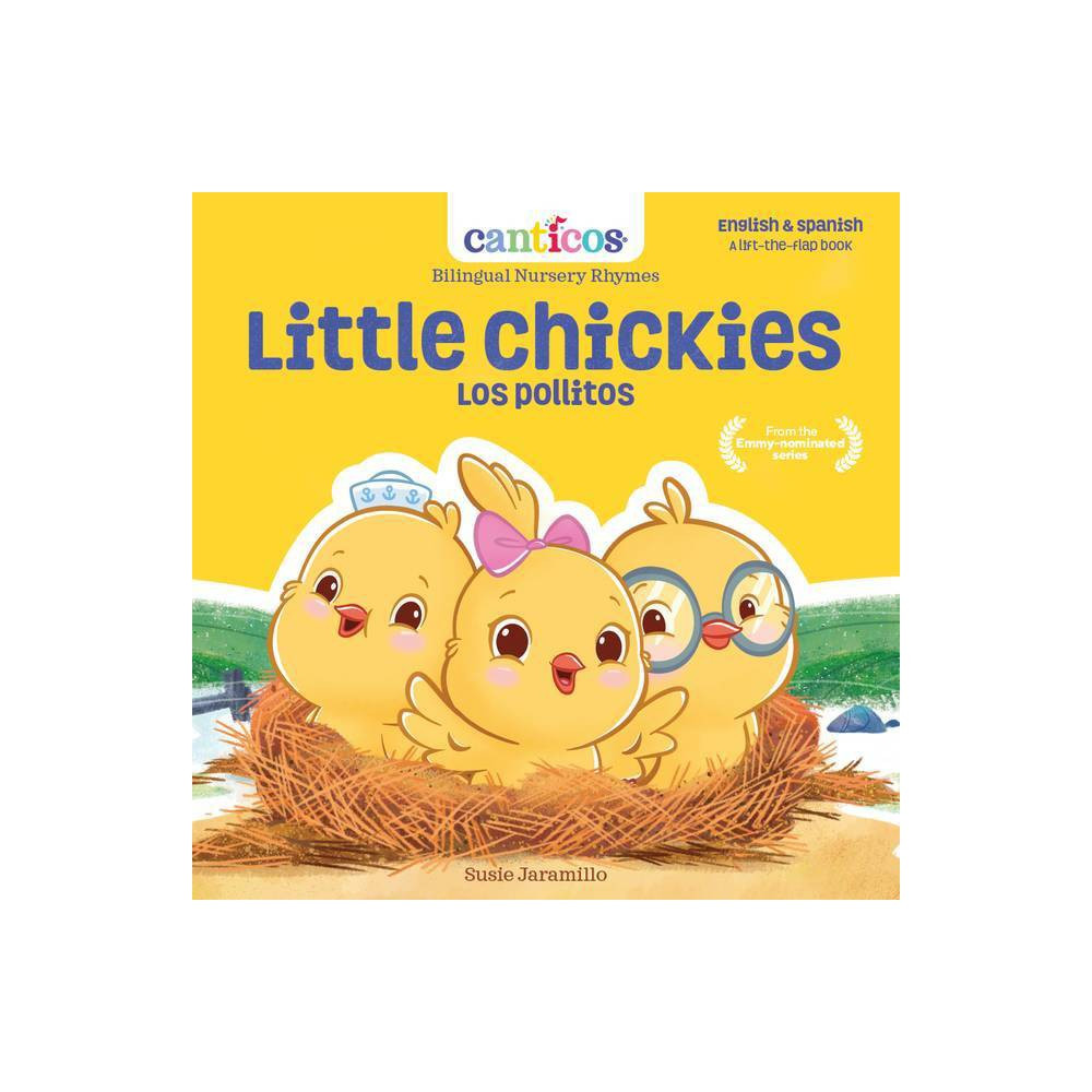 Little Chickies / Los Pollitos - by Susie Jaramillo (Board Book) | Target